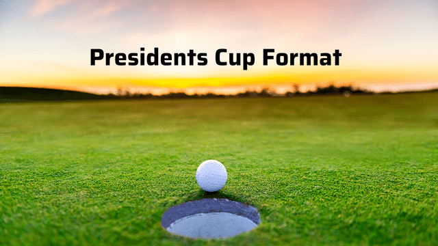 Presidents Cup Format
